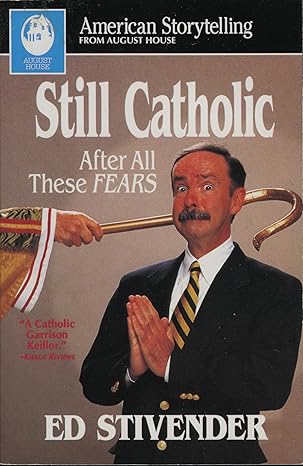 StillCatholicAfterAllTheseFearsAH.jpg
