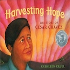 Harvesting Hope: The Story of Cesar Chavez